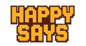 Happy Says